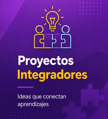 Proyectos Integradores